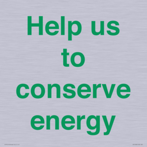 Help us to conserve energy 